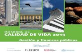 INFORME DE CALIDAD DE VIDA 2013 - Amazon S3...5 Este capítulo hace parte del Informe de Calidad de Vida 2013 de Bogotá Cómo Vamos, consulte el documento completo en: Las cifras