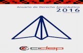 Anuario de Derecho Aeronáutico 2016 - CIDEP · Resumen: El artículo repasa las características más relevantes del Proyecto de Código Aeronáutico Latino Americana elaborado por