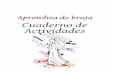 Aprendiza de bruja - Junta de Andalucía · Aprendiza de bruja Carmen Delia Hernández Trujillo Cuaderno de Actividades ... MAGO aprendiz BRUJA BRUJO maestro bruja brujo APRENDIZ