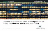 Protección de endpoints de última generación...2 Protección integral Kaspersky Endpoint Security for Business utiliza varias tecnologías de última generación (como el refuerzo