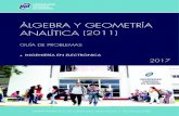 ÁLGEBRA Y GEOMETRÍA · Álgebra y Geometría Analítica (2011) - Ingeniería en Electrónica Paralelogramos. Problema 1 ( ) Lean el siguiente recuadro: Llamamos paralelogramo a