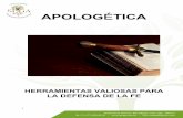 APOLOGÉTICA - Spigaspiga.org.mx/descargas/cuatri-05/PDF/C5C02_Apologetica.pdf · 2016-03-09 · directamente al corazón de la fe cristiana y desafían sus propios fundamentos. Si