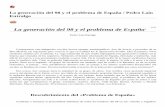 La generación del 98 y el problema de España1hugodelcastillo.com/Documentos/generación del 98.pdfLa generación del 98 y el problema de España / Pedro Laín Entralgo La generación