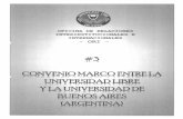  · DE DE-RE-CHO DE LA UNIVERSIDAD DE BUENOS AIRES, presentarán su candidatura ante la UNIVERSIDAD LIBRE a través de una solicitud formal conforme a Ios requisitos exigidos en la