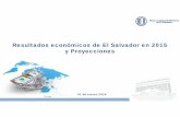 Resultados económicos de El Salvador en 2015 y Proyecciones · Perspectivas Económicas para 2016 OCDE ha rebajado sus proyecciones de crecimiento en 0.3% tanto en 2016 como para