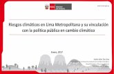 Riesgos climáticos en Lima Metropolitana y su vinculación ... · Mecanismos de Mercado En un esquema tendencial (sin iniciativas de mitigación), las emisiones en USCUSS se incrementarían