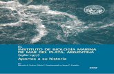 EL INSTITUTO DE BIOLOGÍA MARINA DE MAR DEL PLATA, … · En la Argentina, el primer laboratorio costero de investigación en biología marina fue fundado por el francés Fernando