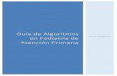 Guía de Algoritmos en Pediatría de Atención Primaria · 2016-03-03 · estudios de cohortes o de casos y controles de alta calidad, con muy bajo riesgo de confusión, sesgos o