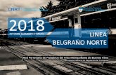 INFORME ESTADISTICO ANUAL LINEA BELGRANO NORTE · TOTAL = 134 B.5 - Parque de locotractores 1 B.6 - Parque de vagones de servicios internos 36 La línea Belgrano Norte cuenta con