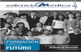 Colegio de Médicos Valencia - Presidente del Colegio · 2016-08-01 · uno de ellos al finalizar el trabajo desarrollado. Desde q ue marcharan los dos primeros becados en medi-cina