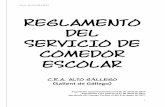 REGLAMENTO DEL SERVICIO DE COMEDOR ESCOLARcraaltogallego.catedu.es/.../2014/02/REG-COMEDOR-Sallent.pdf · 2017-06-12 · - Orden Ministerial de 24 de noviembre de 1992 que regulan