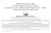 Manual de compensación para el desempleo de Pennsylvania Forms/ucp-1_(esp).pdfEsta publicación, el Manual de compensación por desempleo de Pennsylvania, ... En caso de un conflicto