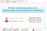 Portal multidispositivo de promoción y dinamización ...downloads.gvsig.org/.../8th-gvSIG-Conference/reports/8j-Portal_Turismo.pdf · Base de datos de turismo Servicio de consultas
