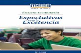 Escuela secundaria Expectativas Excelencia · • Los programas tales como la transición a séptimo grado, las estrategias de lectura en la escuela, las ... ocupará de ofrecerles