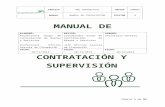 Manual de Contratación - Supersalud€¦  · Web viewLa solicitud de Contratación debe ser radicada ante el Grupo de Contratación de Bienes y Servicios por parte de la Dependencia