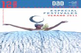 FESTIVAL DEL CASTELL DE PERALADA …2 2 7 FESTIVALES PARA EL V E R A N O 22 0 1 1 NUEVAS APUESTAS Un nuevo festival ve la luz este año, Mare Musicum de Ro-quetas de Mar (pág. 4),