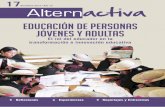 Diciembre 2013 / Año 10 Alternactiva · educativos que se correspondan con las necesidades individuales de las personas y las necesidades colectivas, en la perspectiva de construir