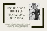 RODRIGO FACIO BRENES UN PROTAGONISTA EXCEPCIONAL · Rodrigo Facio es uno de los intelectuales más brillantes. Se adelantó a su época en su concepción de la Historia, en la noción