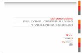 estudio soBre Bullying, CiBerBullying y violenCia …convivenciaescolar.mineduc.cl/wp-content/uploads/2018/10/...Para indagar sobre el fenómeno de la agresión escolar, el estudio