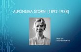 ALFONSINA STORNI (1892-1938)de+archivo/6980...BIOGRAFÍA •Alfonsina Storni nació en Suiza, el 29 de mayo de 1892, y murió el 25 de octubre de 1938, en Argentina •Fue una poetisa