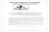 ASOCIACIÓN ARGENTINA DE YOGA IYENGARasociacioniyengar.com.ar/aayi/wp-content/uploads/2016/12/... · 2016-12-21 · Asociación Argentina de Yoga Iyengar –Manual de Formación y