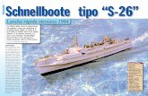 Schnellboote tipo “S-26” - Naval ModelMalta, con gran efectividad. Actuaron también en el Mar Báltico, Mar Negro, y Mar del Norte, para atacar los convoyes que se dirigían a