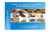 PANEL DE EXPORTACIONES EXTREMEÑAS 2015 · 2016-04-19 · Este Informe analiza el comportamiento de los productos más exportados desde Extremadura, con los últimos datos disponibles,