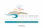 República Dominicana - Consulado RD MadridRepública Dominicana, el programa del país invitado de honor de la 78a Feria del Libro de Madrid incorpora una contraparte internacional,