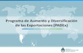 Programa de Aumento y Diversificación de las Exportaciones ... padex -1.pdf · PP Mandarinas NEA PP Pescados y mariscos Patagonia . 18 Principales servicios transables a promocionar