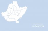 PLAN DE BARRIOS La Morería · 2018-04-06 · barrios que existen en nuestra ciudad, analizar en detalle cada una de las infraestructuras con las que cuenta nuestra ciudad y de qué