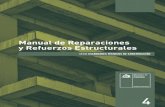Manual de Reparaciones y Refuerzos Estructurales...de América Latina –y en especial Chile– han sido afectados por numerosos y violentos fenómenos naturales, como terremotos,