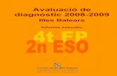 Avaluació de diagnòstic 2008-2009 Avaluació de diagnòstic ...iaqse.caib.es/documentos/avaluacions/diagnostic/ad... · PDF file Avaluació de diagnòstic 2008-2009 7 1. PREÀMBUL: