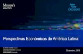 Perspectivas Económicas de América Latina...Perspectivas Económicas de América Latina, Diciembre 2019 2 Dr. Alfredo Coutiño es director en Moody’s Analytics, y es responsable