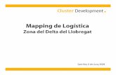 Mappingde Logísticasispam.santboi.cat/files/1323-454-document/PRZ MAPPING...realitzar una fitxa per cada Clúster amb les dades econòmiques (facturació, empleats), descripció (agents