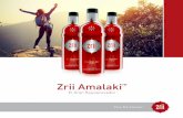 Amalaki Brochure SP...“Zrii Amalaki es un producto que consumo todos los días como parte de mi rutina de bienestar”. - Dr. Deepak Chopra ¿SABÍAS QUÉ? En 2006, el Fundador de