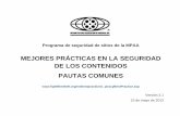 MEJORES PRÁCTICAS EN LA SEGURIDAD DE LOS CONTENIDOS … · 2019-11-14 · Programa de seguridad de sitios de la MPAA 31 de mayo de 2012 Mejores prácticas de la MPAA - Pautas comunes