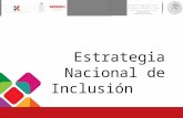 Presentación de PowerPoint · Web viewLa Estrategia Nacional de Inclusión (ENI) es el instrumento de cambio para que más ciudadanos se alimenten mejor, tengan acceso a servicios