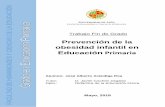 Prevención de la obesidad infantil en Educación Primariatauja.ujaen.es/jspui/bitstream/10953.1/8305/1/Arndiga... · 2018-07-16 · la influencia de los medios de comunicación y