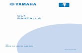 PANTALLA CL7 - Yamaha Motor Company · 2017-04-27 · función Auto ruta no puede calcular parte de la línea de Auto ruta. Esto se debe a la configuración de profundidad de seguridad