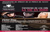 LA VIE EN ROSE · 2019-05-08 · LA VIE EN ROSE CANCIONES DE UNA VIDA VÍCTOR DÍAZ & GEMA CASTAÑO ‘Special Guess’ TAKASHI KOIZUMI, piano El Choclo (tango) - Víctor Díaz Adoro