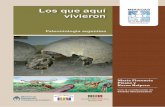 Los que aquí vivieron - Fundación Azarafundacionazara.org.ar/img/recursos-educativos/los-que... · Los que aquí vivieron Paleontología argentina 3 MIRADAS DE LA ARGENTINA Agradecimientos