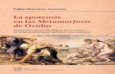 La apoteosis en - ediuns.com.arMetamorfosis y Fastos de Ovidio. He continuado esos estudios en el marco de la poesía augustea (Ovidio, Virgilio, Propercio) a partir de mi nombramiento