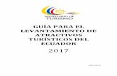 GUÍA PARA EL LEVANTAMIENTO DE ATRACTIVOS ...repositorio.ug.edu.ec/bitstream/redug/22575/2...Ministerio de Turismo. Guía para el levantamiento de atractivos turísticos del Ecuador