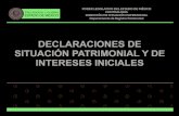 DECLARACIONES DE SITUACIÓN PATRIMONIAL Y DE INTERESES ... · Declaraciones de Situación Patrimonial y de Intereses. La información presentada en las Declaraciones de Situación