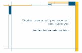 Guía para el personal de Apoyo - Plena inclusión...Elaboración y desarrollo del proyecto Grupo de Autogestores de ATZEGI Mª José Goñi Garrido, Marian Martínez Martínez, Abel