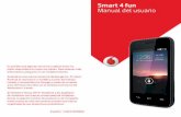 Smart 4 fun Manual del usuario - Vodafone...consentimiento previo por escrito de TCT. Marcas comerciales VODAFONE, los logotipos de Vodafone son marcas comerciales de Vodafone Group.
