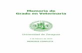 Memoria de Grado en Veterinaria - unizar.escta.unizar.es/docs/vet/GradoVet_Unizar_20100203-Memoria.pdfLa primera Escuela de Veterinaria de Zaragoza fue fundada en 1847, por lo que