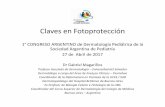 Claves en Fotoprotección · Coordinador del Curso Superior de Dermatología del Colegio de Médicos Buenos Aires –Argentina. Claves en Fotoprotección • La radiación UV es la