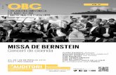 MISSA DE BERNSTEIN - L'Auditori · els mateixos efectes colpidors del dia de l’estrena. La Missa és l’última de les tres grans obres corals escrites per Bernstein, per a sala
