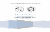 Universidad Autónoma de Querétaroa Propedeutico Química 2018.pdf · Guía de Química General Curso Propedéutico Facultad de Química 2018 6 23. La temperatura a la que funde